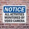 Signmission All Activities Monitored By Video Camera OSHA Notice Sign, Plastic, 14in W x 10in L, 2PK OS-2PACK-NS-P-1014-L-15210 - alternate 5